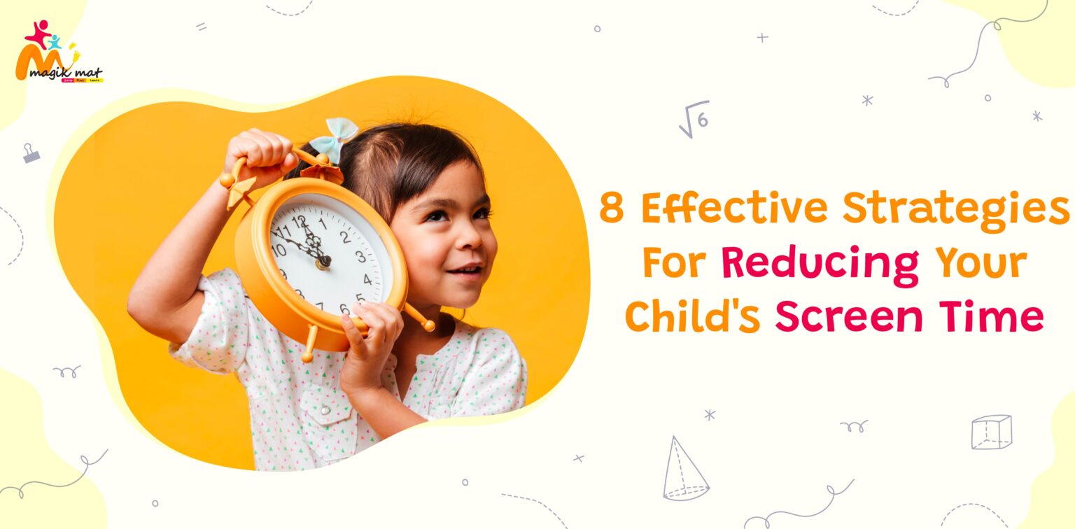Picture of 8 Effective Strategies for Reducing Your Child's Screen Time - Magikmat